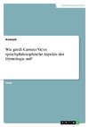 Wie greift Cassirer Vicos sprachphilosophische Aspekte der Etymologie auf?