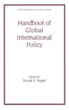 Handbook of Global International Policy