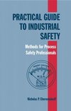 Practical Guide to Industrial Safety