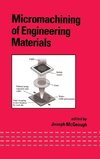 McGeough, J: Micromachining of Engineering Materials