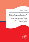 Risiko Psychotherapie?