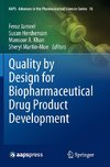 Quality by Design for Biopharmaceutical Drug Product Development