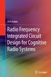 Radio Frequency Integrated Circuit Design for Cognitive Radio Systems