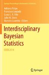 Interdisciplinary Bayesian Statistics