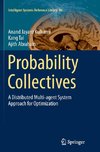 Probability Collectives