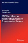 CMOS Front Ends for Millimeter Wave Wireless Communication Systems