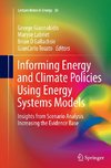 Informing Energy and Climate Policies Using Energy Systems Models