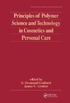 Principles of Polymer Science and Technology in Cosmetics and Personal Care