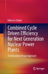 Combined Cycle Driven Efficiency for Next Generation Nuclear Power Plants