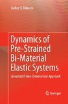 Dynamics of Pre-Strained Bi-Material Elastic Systems