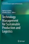 Technology Management for Sustainable Production and Logistics