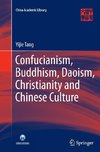 Confucianism, Buddhism, Daoism, Christianity and Chinese Culture