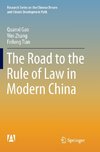 The Road to the Rule of Law in Modern China