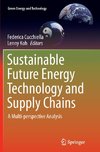 Sustainable Future Energy Technology and Supply Chains