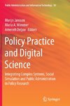 Policy Practice and Digital Science