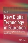 New Digital Technology in Education