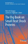 The Big Book on Small Heat Shock Proteins