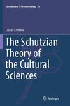 The Schutzian Theory of the Cultural Sciences