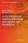 On the Mathematical Modeling of Memristor, Memcapacitor, and Meminductor