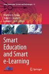 Smart Education and Smart e-Learning