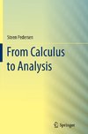 From Calculus to Analysis