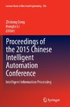 Proceedings of the 2015 Chinese Intelligent Automation Conference