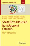 Shape Reconstruction from Apparent Contours