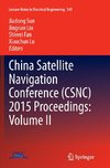 China Satellite Navigation Conference (CSNC) 2015 Proceedings: Volume II