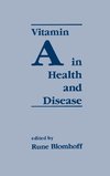 Blomhoff, R: Vitamin A in Health and Disease