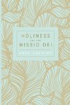 HOLINESS & THE MISSIO DEI