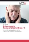 Artroscopia Temporomandibular I