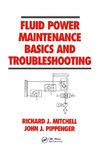 Fluid Power Maintenance Basics and Troubleshooting