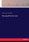 The Lady Of Fort St. John