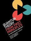 Quantum Theory from First Principles