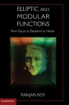 Elliptic and Modular Functions from Gauss to Dedekind to Hecke