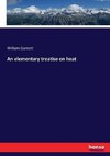 An elementary treatise on heat