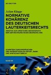 Normative Kohärenz des deutschen Lauterkeitsrechts