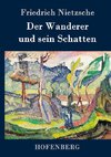 Der Wanderer und sein Schatten