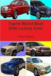 Top10 World Best Elite Luxury Cars