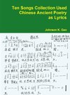 Ten Songs Collection Used Chinese Ancient Poetry as Lyrics