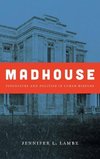 Madhouse