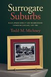 Surrogate Suburbs