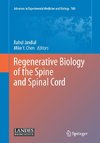 Regenerative Biology of the Spine and Spinal Cord