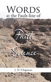 Words at the Fault-line of Faith and Science