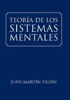 TEORÍA DE LOS  SISTEMAS MENTALES