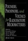 Polymers, Phosphors, and Voltaics for Radioisotope Microbatt