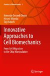 Innovative Approaches to Cell Biomechanics