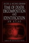 Dix, J: Time of Death, Decomposition and Identification