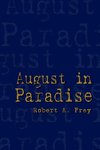 August in Paradise