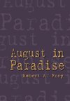 August in Paradise